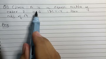 Given that A is a square matrix of order 3 and |A|=-4, then |adj A| is equal to