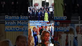 Thumbnail for Rama krah Lindës, Trump krah Melonit! Liderat e NATO-s mblidhen në Hagë
