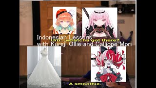 Indonesian Lessons with Kureiji Ollie and Calliope Mori 【Hololive/ENG SUB】