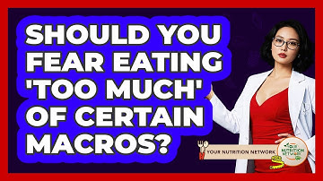 Should You Fear Eating 
