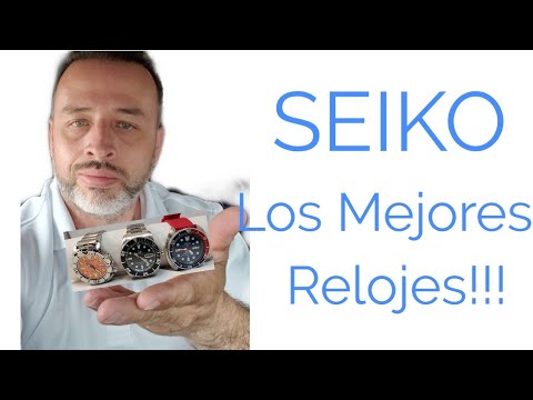 Seiko Los Mejores Relojes!!! seiko prospex