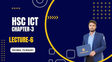 #HSC ICT chapter 3 #lecture -6(Decimal to Binary conversion)