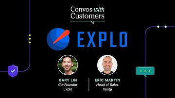 Convos with Customers: Vanta x Explo