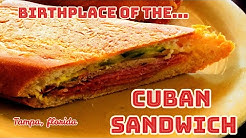 Birthplace of the Cuban Sandwich Tampa, Florida - Ybor City Historic District 