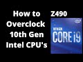 Intel 10th Gen Z490 Overclocking Guide with Gigabyte BIOS