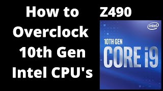 Intel 10th Gen Z490 Overclocking Guide with Gigabyte BIOS