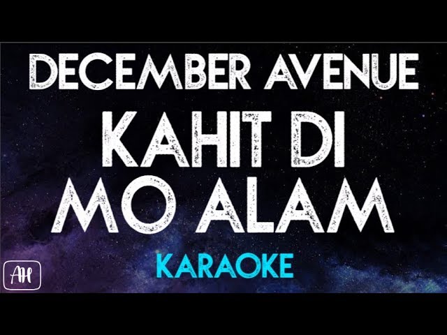 December Avenue - Kahit Di Mo Alam (Karaoke/Acoustic Instrumental)