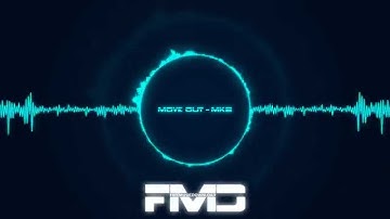 Move Out - MK2 [Free Download | No Copyright]