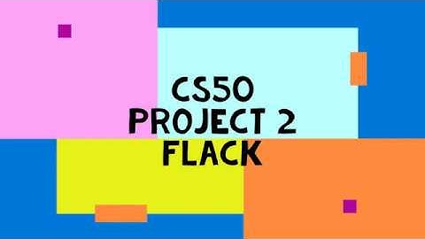 cs50 project2 flack