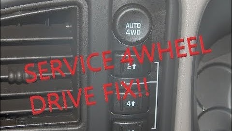 service 4wheel drive fix. For free!!