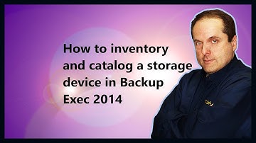 How to inventory and catalog a storage device in Backup Exec 2014