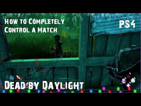 How To Completely Control A Match Dead By Daylight Ps4 Youtube