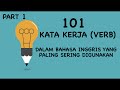 101 Kata Kerja dalam Bahasa Inggris yang Sering digunakan dalam Kehidupan sehari hari #1