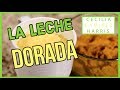 La leche dorada