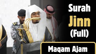 Surah Jinn (full) | Maqam Ajam | Sheikh Yasser al-Dossari | #ياسر_الدوسري 