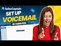 How to Set Up Voicemail in SalesCaptain