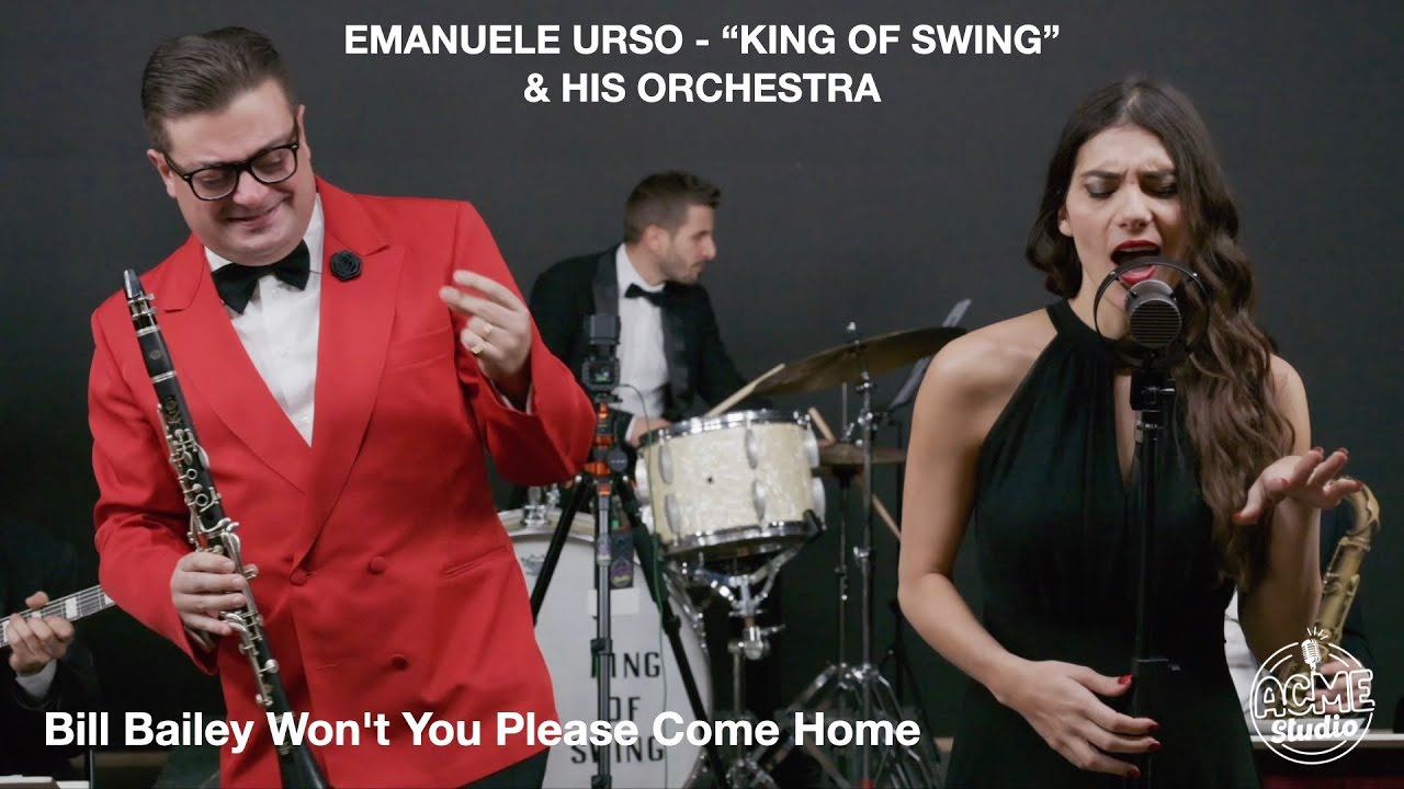 Watch Emanuele Urso "King of Swing" & his Orchestra - Bill Bailey Won't You Please Come Home on YouTube Watch Emanuele Urso "King of Swing" & his Orchestra - Bill Bailey Won't You Please Come Home on YouTube