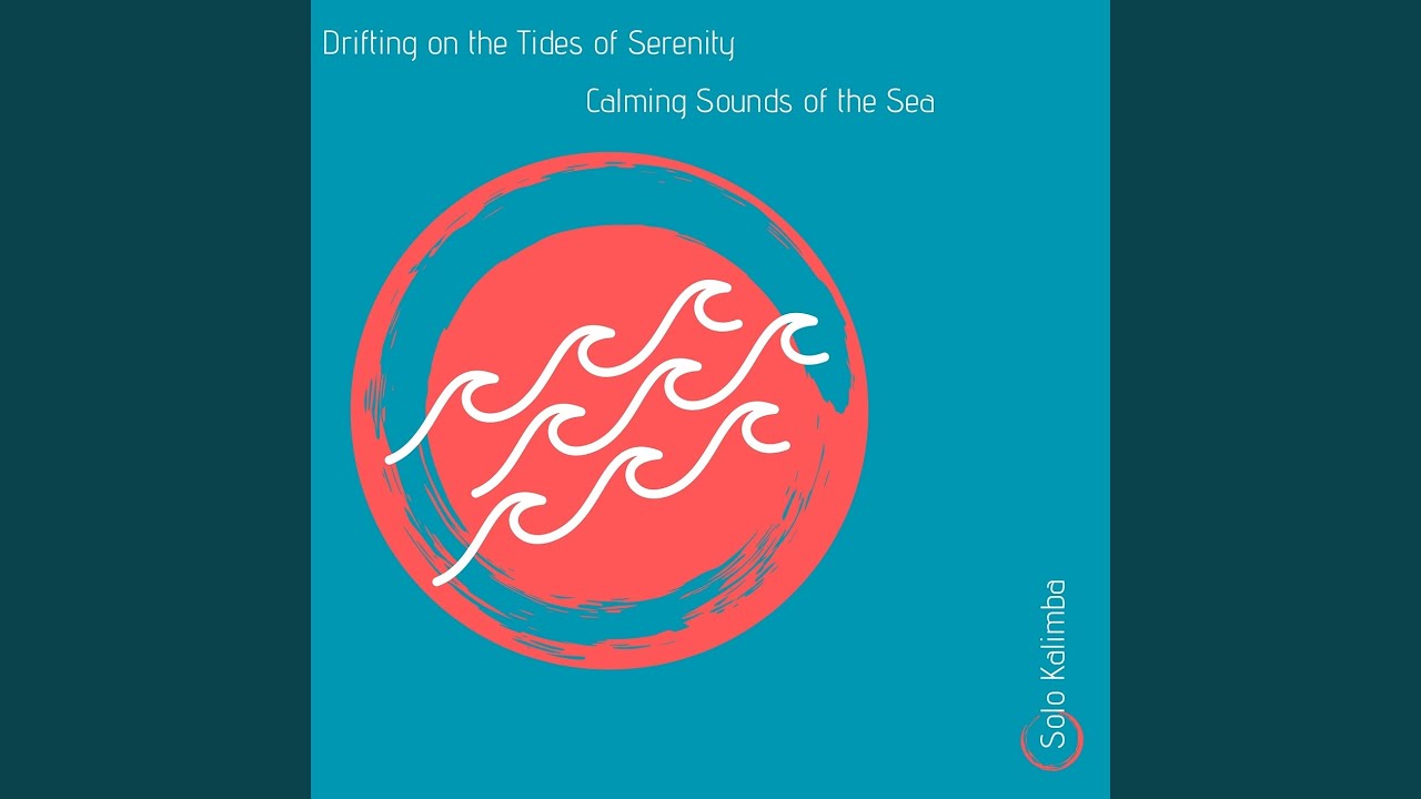 YouTube에서 Drifting on the Tides of Serenity 보기