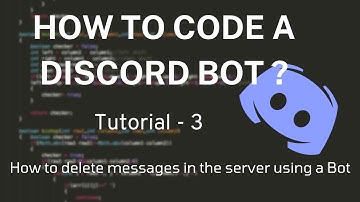 How to DELETE MESSAGES in the SERVER with a DISCORD BOT using NodeJS and JavaScript- Tutorial 3