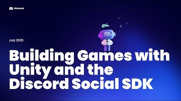 Building Games with Unity and the Discord Social SDK