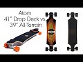 Atom All-Terrain Drop Deck Longboard 39 Inch vs the 41 Inch Drop Deck