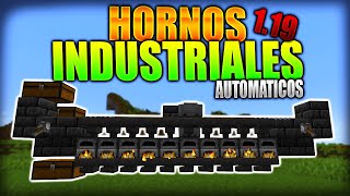 HORNOS INDUSTRIALES AUTOMATICOS en MINECRAFT 1.19!!