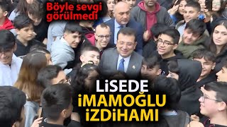 Ekrem İmamoğlu, Gaziosmanpaşa'da liseyi ziyaret etti! Öğrencilerin sevgisi izdiham yarattı!