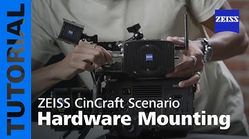 ZEISS CinCraft Scenario | Tutorial 02 | Mounting Hardware to Your Camera