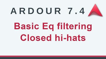 Ardour 7 - Basic Eq filtering on closed hi-hats - Trance (No Talking)