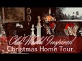 Old world inspired christmas home tour homedecor thrift christmas eclectic oldworld vintage