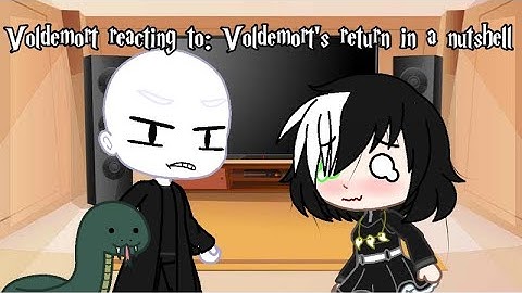 Voldemort reacting to: Voldemort