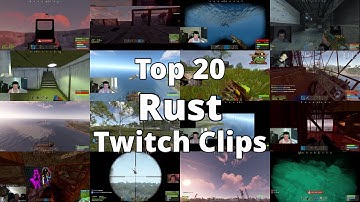 The Best Rust Twitch Clips EVER