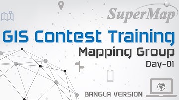Mapping Group 01: iDesktop Installation and Basic Concept (Bangla Ver.)