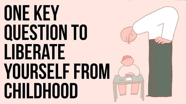 One Key Question to Liberate Yourself From Childhood - DayDayNews