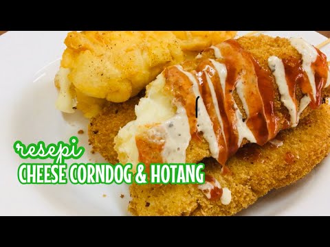 Resepi Cheese Corndog & Hotang | Cheese Corndog & French Fries Corndog Recipe