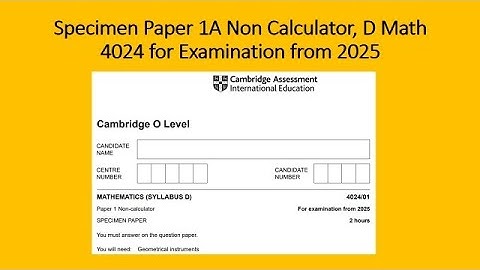 Specimen Paper 1A, Non Calculator, D Math 4024,  for Examination from 2025