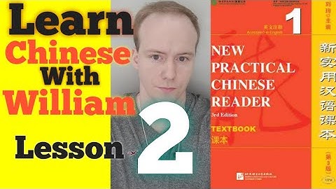 New Practical Chinese Reader,  Lesson 2 [ SHORT VERSION]