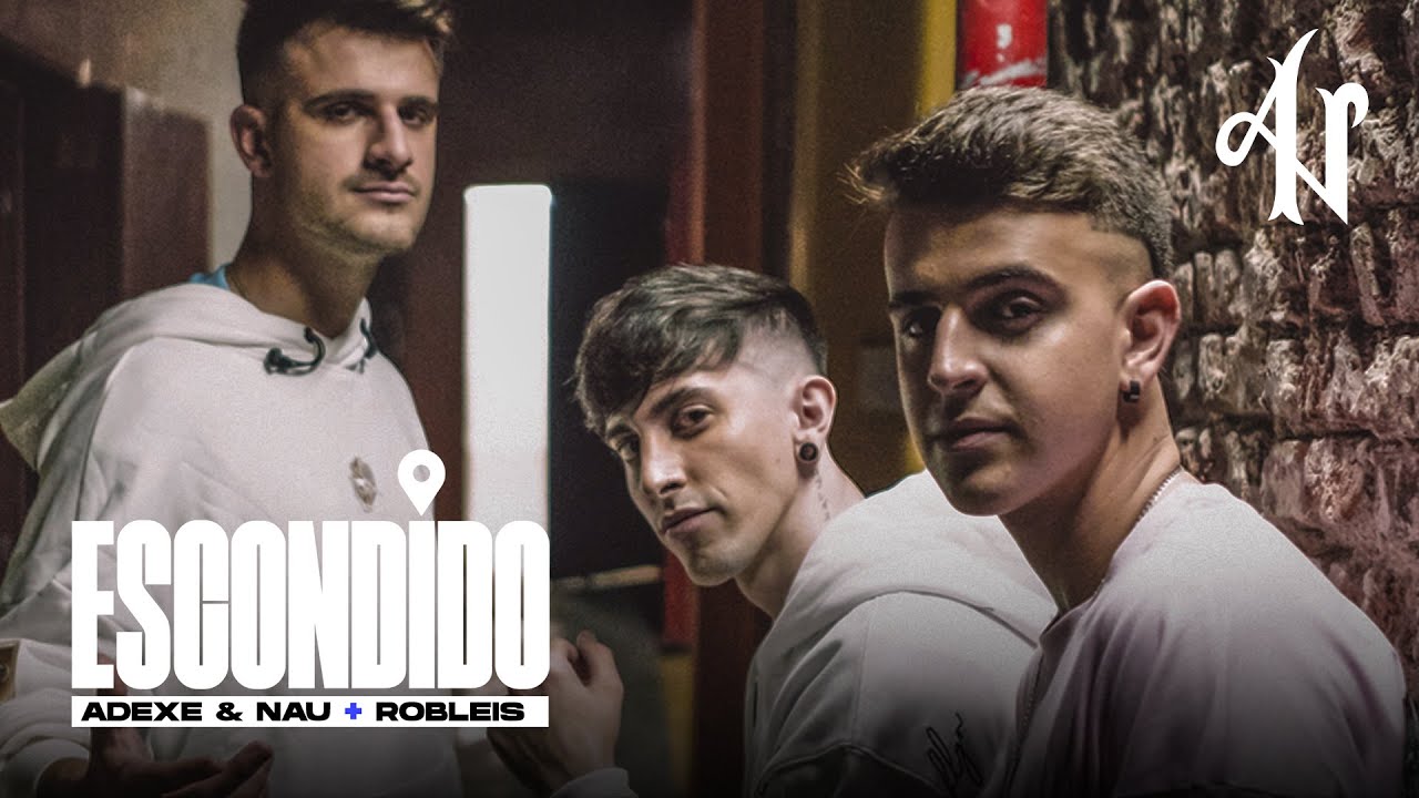 Adexe y Nau presentan 'Escondido', su nuevo single con el argentino Robleis 