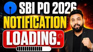 SBI PO 2026 Notification Loading............🔥🔥| SBI PO 2026 Exam Dates Pre &amp; Mains