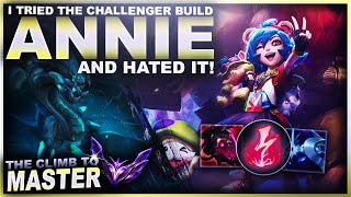 I TRIED THE CHALLENGER ANNIE BUILD AND I HATED IT! | League of Legends