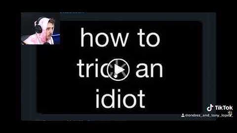 How to trick an idiot with Lazarbeam