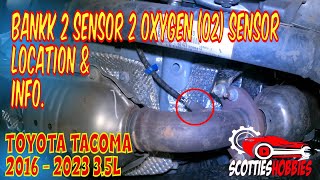 🚗 Toyota Tacoma 3.5L - Bank 2 Sensor 2 Oxygen Sensor Location & Function Explained 🔍