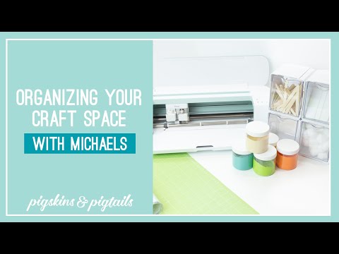 Organize Your Craft Supplies with Michaels