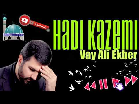 Hadi Kazemi - Vay Ali Ekber /mersiye