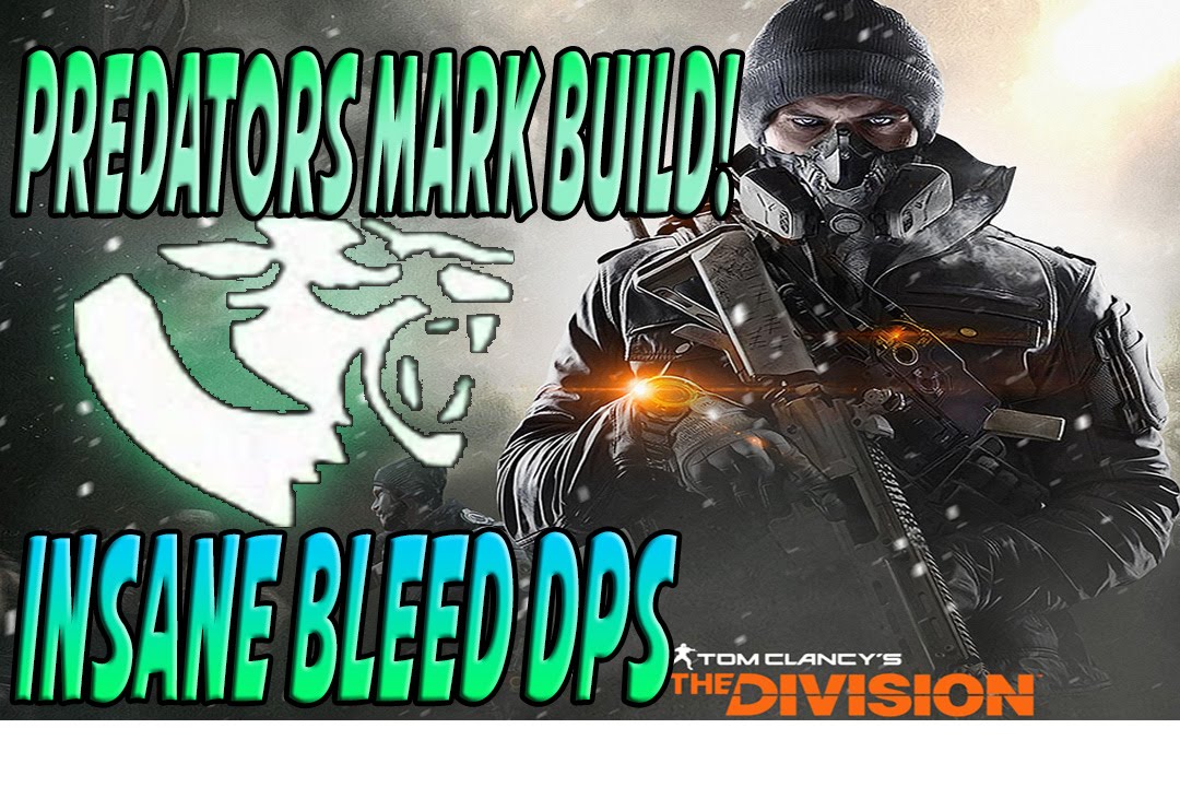 The Division Predator Mark Dps Build The Division Predator Mark Dps Build