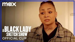 Loc'd In (Full Sketch) | A Black Lady Sketch Show | Max