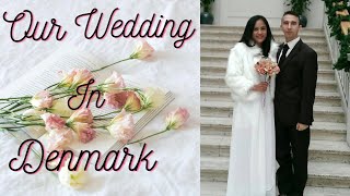 Our Wedding in Denmark