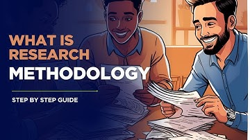 What is Research Methodology?