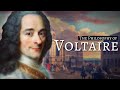 The Philosophy Of Voltaire | The Pen That Defined An Age