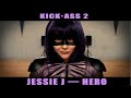 Kick Ass 2 Jessie J Hero mp3